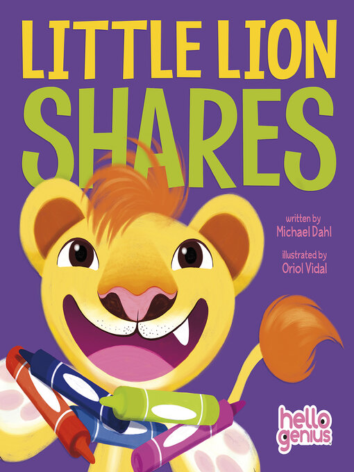 Title details for Little Lion Shares by Michael Dahl - Available